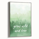 Grow Wild and Free Nursery Wall Art – Kids Room & Baby Decor