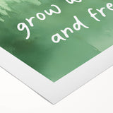 Grow Wild and Free Nursery Wall Art – Kids Room & Baby Decor