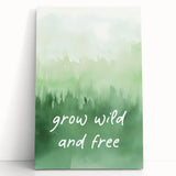 Grow Wild and Free Nursery Wall Art – Kids Room & Baby Decor