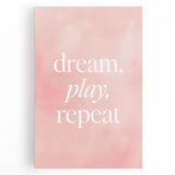 Dream Play Repeat Nursery Wall Art – Kids Room & Baby Decor
