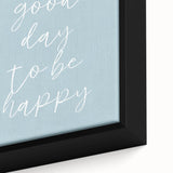 It’s a Good Day Nursery Wall Art – Kids Room & Baby Decor