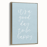 It’s a Good Day Nursery Wall Art – Kids Room & Baby Decor