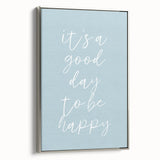 It’s a Good Day Nursery Wall Art – Kids Room & Baby Decor