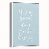 It’s a Good Day Nursery Wall Art – Kids Room & Baby Decor