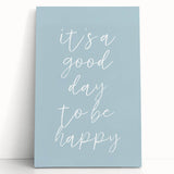 It’s a Good Day Nursery Wall Art – Kids Room & Baby Decor