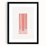 Vintage Wall Art - Free All Political Prisoners Poster - Protest Art Print