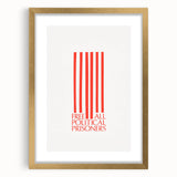 Vintage Wall Art - Free All Political Prisoners Poster - Protest Art Print