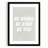 Framed Nursery Art – Be Brave Be Kind Kids Room Wall Print