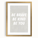 Framed Nursery Art – Be Brave Be Kind Kids Room Wall Print