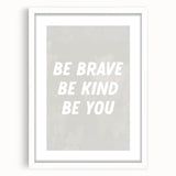 Framed Nursery Art – Be Brave Be Kind Kids Room Wall Print