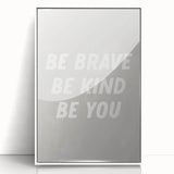 Framed Nursery Art – Be Brave Be Kind Kids Room Wall Print