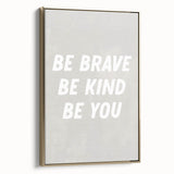 Framed Nursery Art – Be Brave Be Kind Kids Room Wall Print
