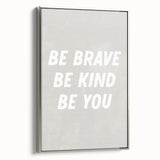 Framed Nursery Art – Be Brave Be Kind Kids Room Wall Print