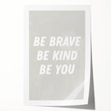 Framed Nursery Art – Be Brave Be Kind Kids Room Wall Print