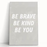 Framed Nursery Art – Be Brave Be Kind Kids Room Wall Print