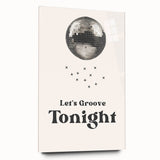 Let's Groove Tonight Disco Ball - New Year's Eve Wall Art Print