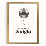 Let's Groove Tonight Disco Ball - New Year's Eve Wall Art Print