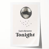 Let's Groove Tonight Disco Ball - New Year's Eve Wall Art Print