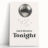 Let's Groove Tonight Disco Ball - New Year's Eve Wall Art Print