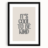 It's Cool to Be Kind - Boys Wall Art Kids Room Decor