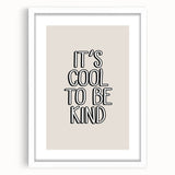 It's Cool to Be Kind - Boys Wall Art Kids Room Decor
