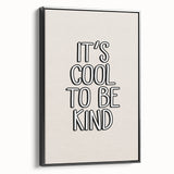 It's Cool to Be Kind - Boys Wall Art Kids Room Decor
