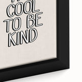 It's Cool to Be Kind - Boys Wall Art Kids Room Decor