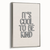 It's Cool to Be Kind - Boys Wall Art Kids Room Decor