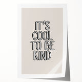 It's Cool to Be Kind - Boys Wall Art Kids Room Decor