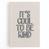 It's Cool to Be Kind - Boys Wall Art Kids Room Decor