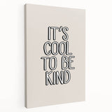 It's Cool to Be Kind - Boys Wall Art Kids Room Decor