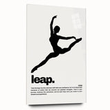 Monochrome Motivational Typography Art Print - "Leap" Canvas