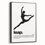 Monochrome Motivational Typography Art Print - "Leap" Canvas