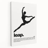 Monochrome Motivational Typography Art Print - "Leap" Canvas