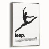 Monochrome Motivational Typography Art Print - "Leap" Canvas