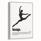 Monochrome Motivational Typography Art Print - "Leap" Canvas