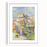 Impressionism Wall Art - Colorful Townscape - Cezanne's Gardanne Print