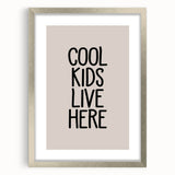 Cool Kids Live Here - Boys Bedroom Art Kids Wall Decor