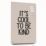 It’s Cool to Be Kind - Boys Room Wall Art Kids Decor
