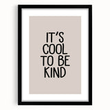 It’s Cool to Be Kind - Boys Room Wall Art Kids Decor