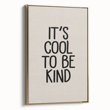 It’s Cool to Be Kind - Boys Room Wall Art Kids Decor