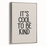 It’s Cool to Be Kind - Boys Room Wall Art Kids Decor