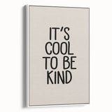 It’s Cool to Be Kind - Boys Room Wall Art Kids Decor