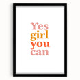 Inspirational Typography Art Print - "Yes Girl You Can" Canvas