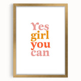 Inspirational Typography Art Print - "Yes Girl You Can" Canvas