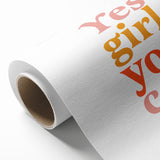 Inspirational Typography Art Print - "Yes Girl You Can" Canvas