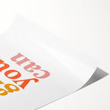 Inspirational Typography Art Print - "Yes Girl You Can" Canvas