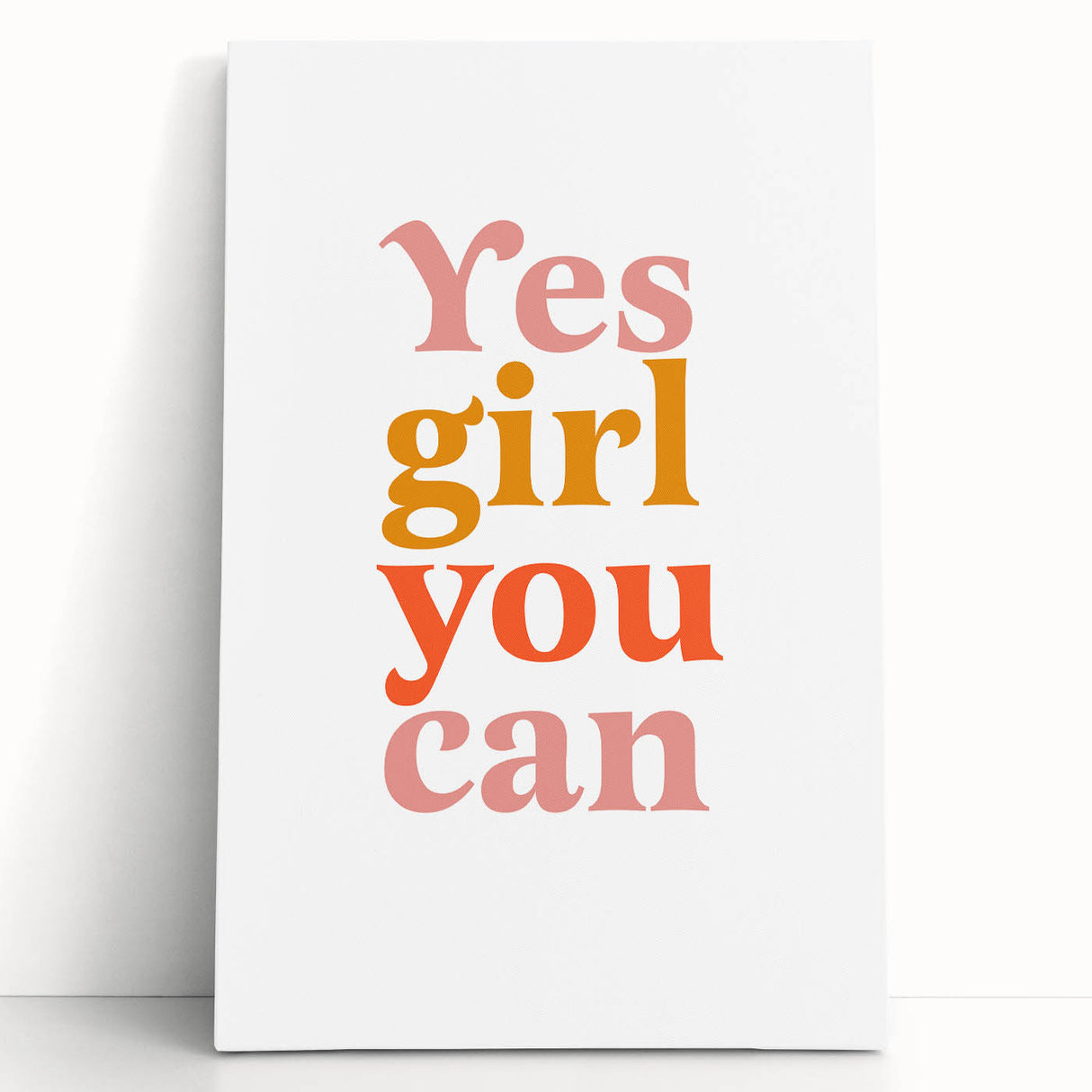 Inspirational Typography Art Print - "Yes Girl You Can" Canvas