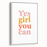 Inspirational Typography Art Print - "Yes Girl You Can" Canvas