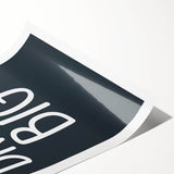 Dream Big - Boys Room Wall Art Kids Bedroom Decor